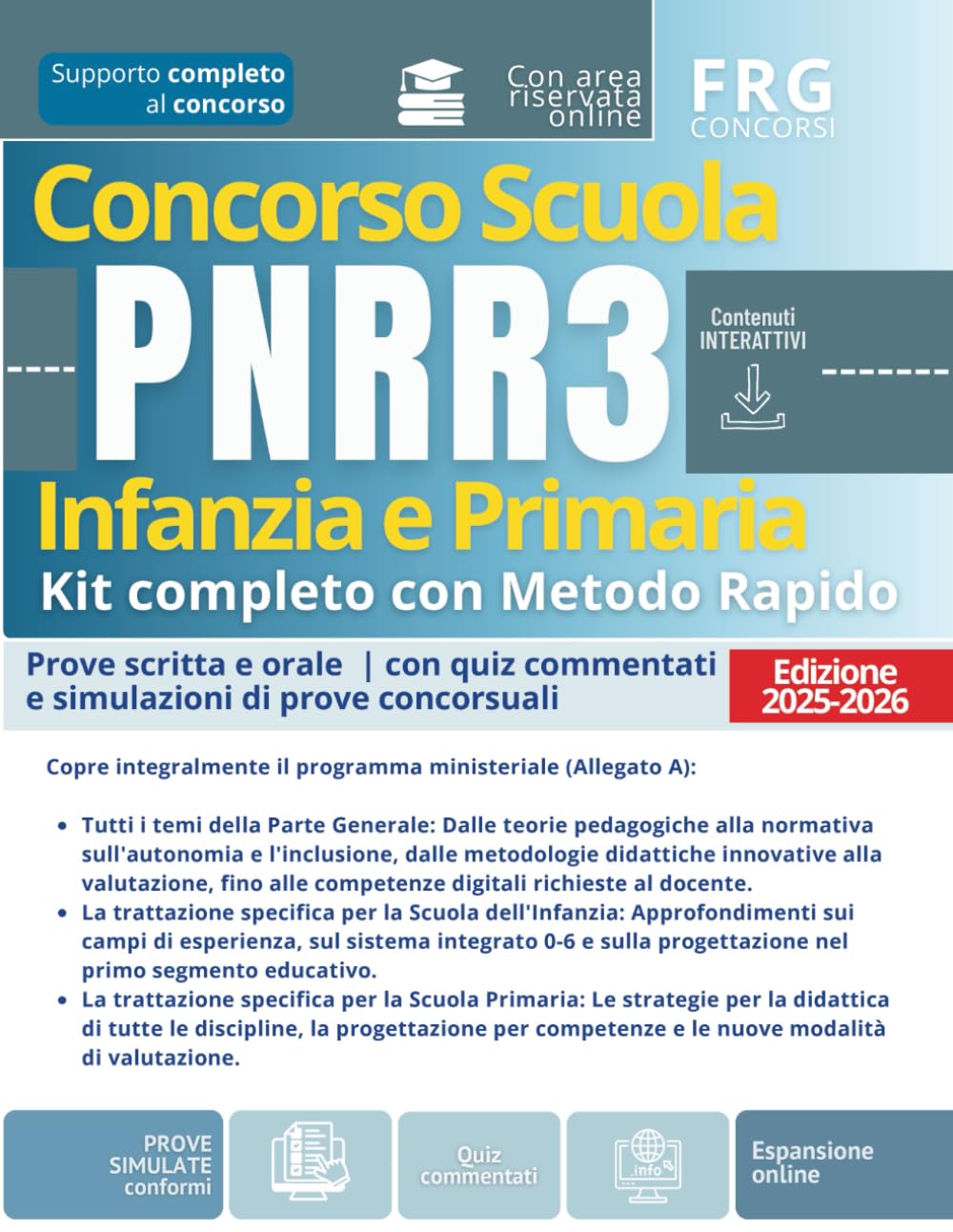 Concorso Scuola PNRR3 Infanzia e Primaria | Kit completo con Metodo Rapido per prove scritte e orali | con quiz commentati e simulazioni concorsuali