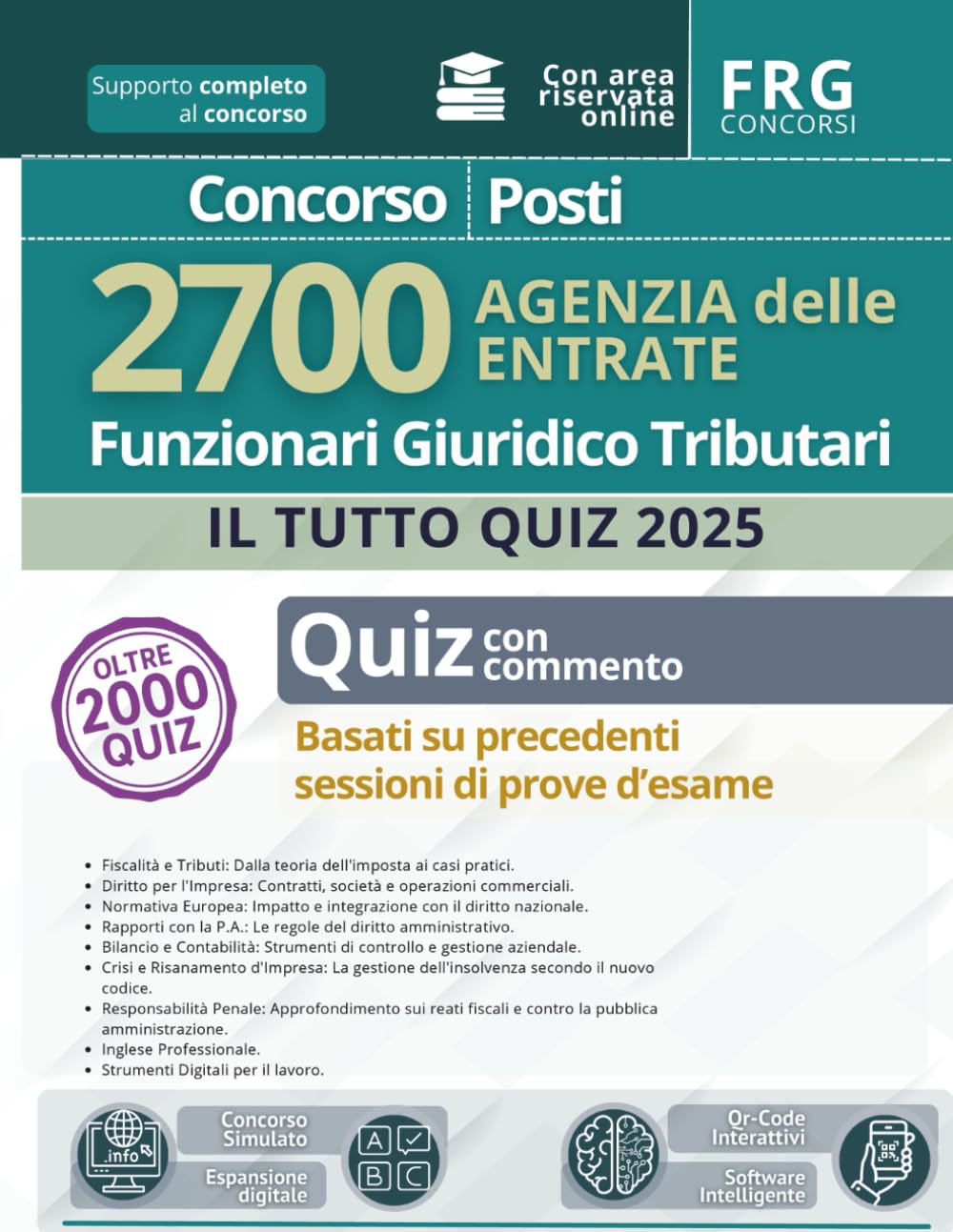 2700 Posti Agenzia delle Entrate per Funzionari Giuridico Tributari | Il Tutto Quiz 2025 con quiz commentati e selezionati dalle precedenti sessioni d'esame